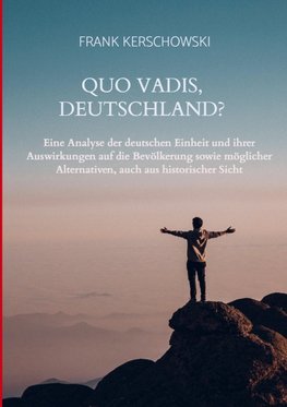 Quo vadis, Deutschland?