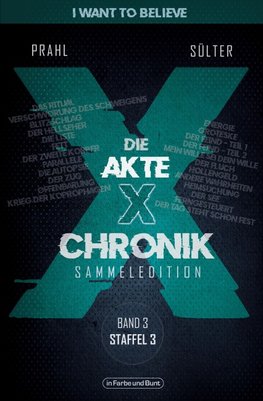 Die Akte X-Chronik. Band 3 - Staffel 3