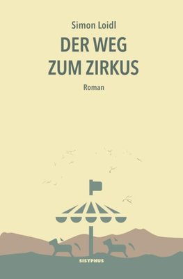 Der Weg zum Zirkus