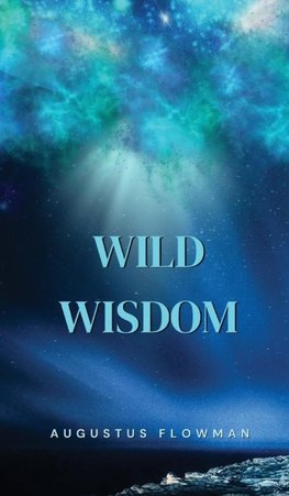 Wild Wisdom