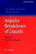 Impulse Breakdown of Liquids