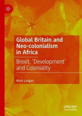 Global Britain and Neo-colonialism in Africa