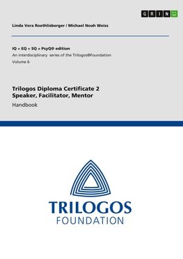 Trilogos Diploma Certificate 2 - Speaker, Facilitator, Mentor (for Certificate 1 Trainees)