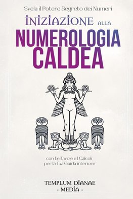 Iniziazione alla Numerologia Caldea