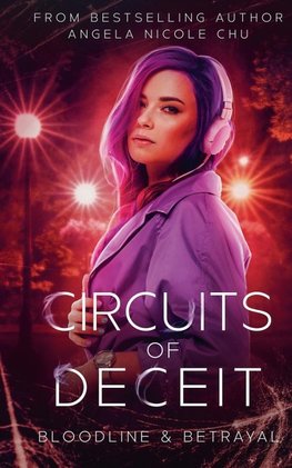 Circuits Of Deceit