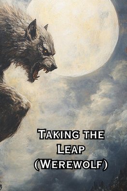 Taking the Leap (Werewolf)