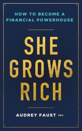 She Grows Rich