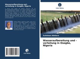 Wasseraufbereitung und -verteilung in Osogbo, Nigeria