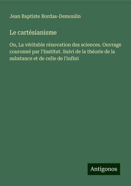 Le cartésianisme