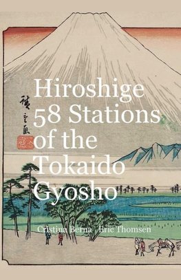 Hiroshige 53 Stations of the T¿kaid¿ Gy¿sho