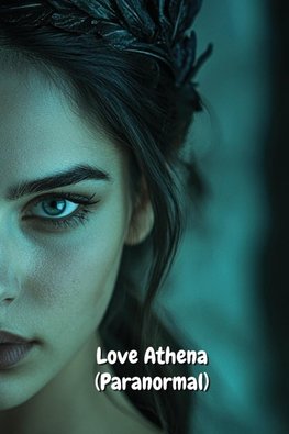 Love Athena (Paranormal)