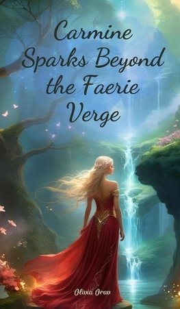 Carmine Sparks Beyond the Faerie Verge