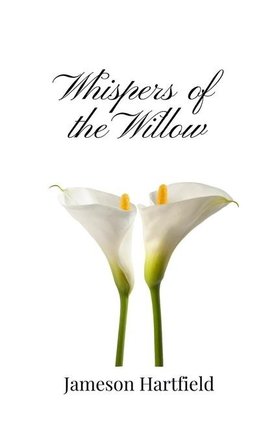 Whispers of the Willow