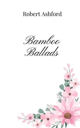 Bamboo Ballads