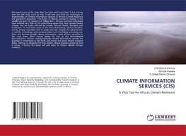 CLIMATE INFORMATION SERVICES (CIS)