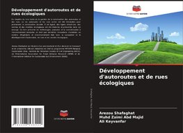 Développement d'autoroutes et de rues écologiques