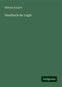 Handbuch der Logik