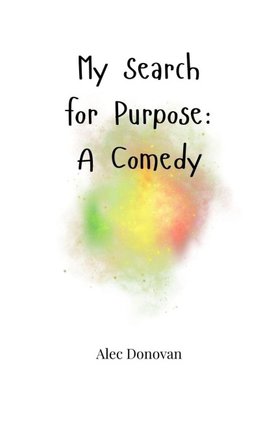 My Search for Purpose