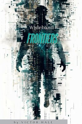 Wideband Frontiers