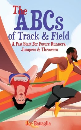 The ABCs of Track & Field