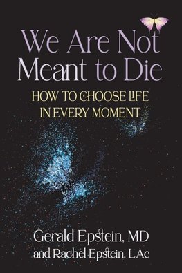 We Are Not Meant to Die