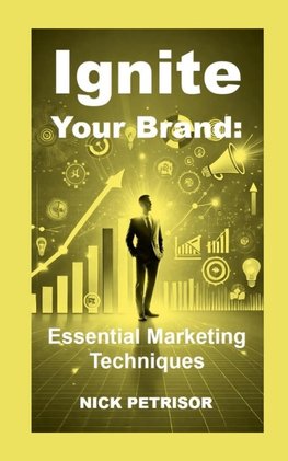 Ignite Your Brand