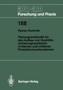 Planungsmethodik für den Aufbau von Qualitätssicherungssystemen in Kleinen und Mittleren Produktionsunternehmen