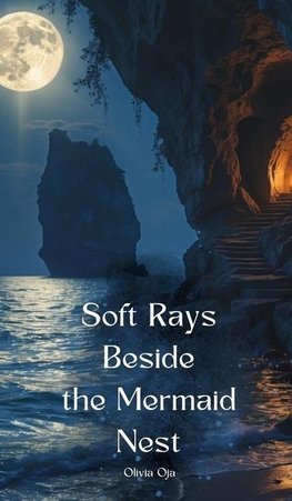 Soft Rays Beside the Mermaid Nest