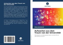 Aufwachen aus dem Traum von der Universität