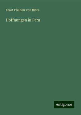 Hoffnungen in Peru