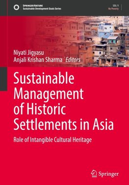 Sustainable Management of Historic Settlements in Asia