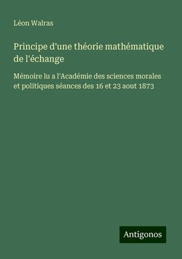 Principe d'une théorie mathématique de l'échange