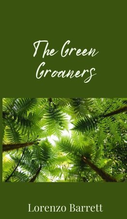 The Green Groaners