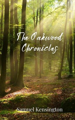 The Oakwood Chronicles