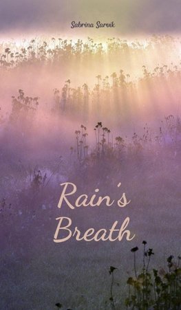 Rain's Breath