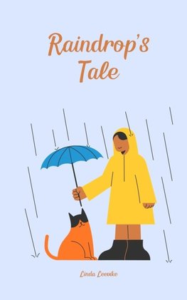 Raindrop's Tale