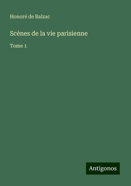 Scènes de la vie parisienne