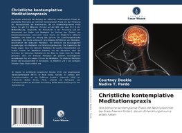 Christliche kontemplative Meditationspraxis