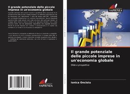 Il grande potenziale delle piccole imprese in un'economia globale