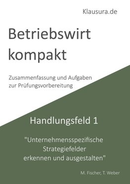 Betriebswirt kompakt Handlungsfeld 1