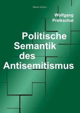 Politische Semantik des Antisemitismus