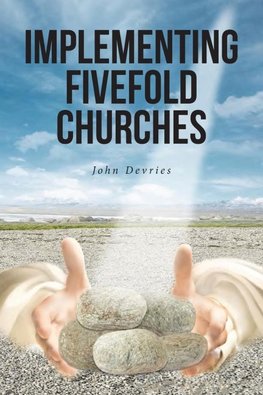 Implementing Fivefold Churches