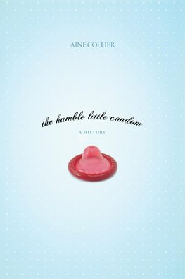 The Humble Little Condom