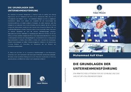 DIE GRUNDLAGEN DER UNTERNEHMENSFÜHRUNG