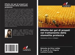 Effetto del gel di propoli nel trattamento della stomatite protesica