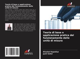 Teoria di base e applicazione pratica del funzionamento delle unità di misura