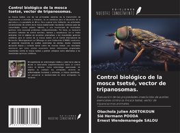 Control biológico de la mosca tsetsé, vector de tripanosomas.