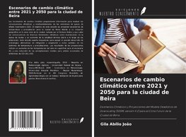 Escenarios de cambio climático entre 2021 y 2050 para la ciudad de Beira