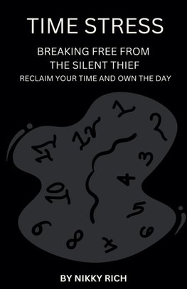 Time Stress Braking Free from the Silent Thief