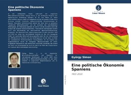 Eine politische Ökonomie Spaniens